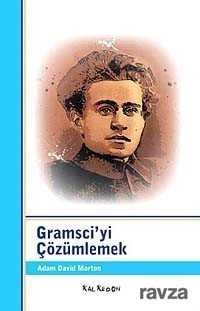 Gramsci'yi Çözümlemek - 1