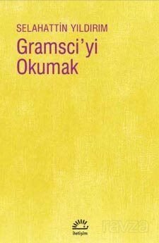 Gramsci'yi Okumak - 1