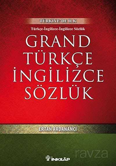 Grand Türkçe İngilizce Sözlük - İnkılap Kitabevi