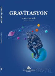 Gravitasyon - Yeditepe Üniversitesi Yayınları
