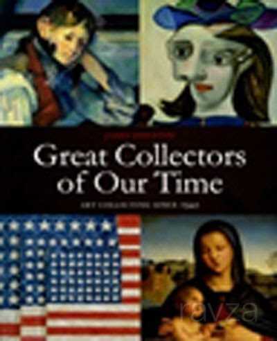 Great Collectors of Our Time - 1