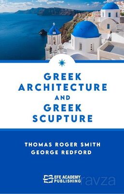 Greek Architecture and Greek Sculpture - 1