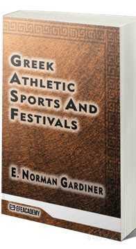 Greek Athletic Sports And Festivals (Classic Reprint) - 1