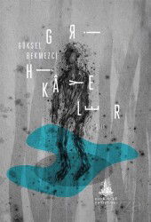 Gri Hikayeler - Yitik Ülke Yayınları