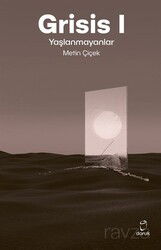 Grisis I / Yaşlanmayanlar - Doruk Yayınları
