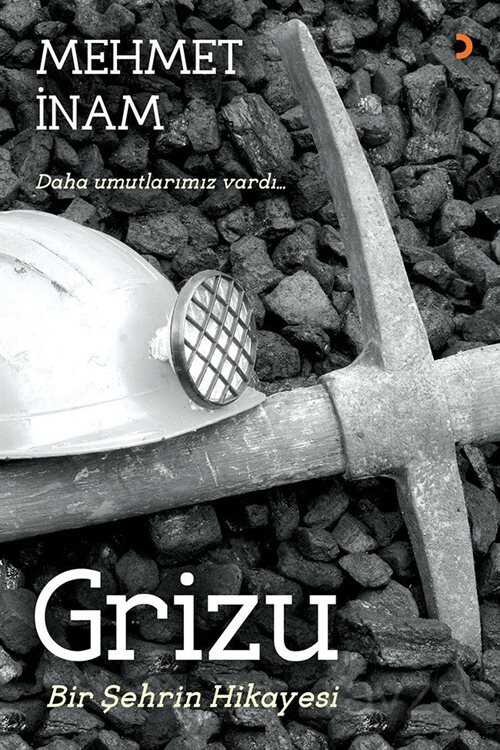 Grizu, Bir Şehrin Hikayesi - Cinius Yayınları