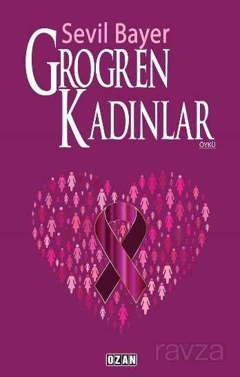 Grogren Kadınlar - Ozan Yayıncılık