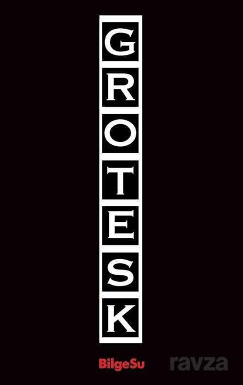 Grotesk - Bilgesu Yayıncılık