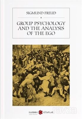 Group Psychology and The Analysis of The Ego - 1