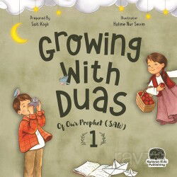 Growing with duas of our Prophet (SAW) 1 (Peygamberimizden Dualarla Büyüyorum 1) - Karavan Çocuk
