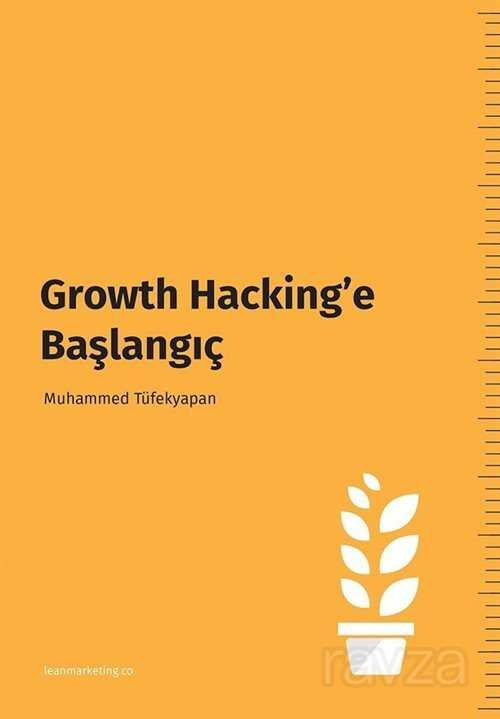 Growth Hacking'e Başlangıç - 1