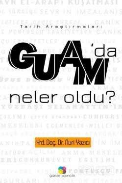 Guam'da Neler Oldu? - 1