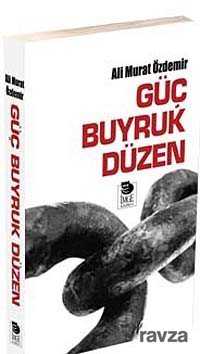 Güç Buyruk Düzen - İmge Kitabevi Yayınları