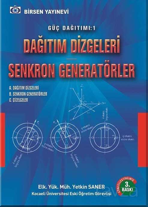 Güç Dağıtımı 1 / Dağıtım Dizgeleri - Senkron Generatörler - Birsen Yayınevi