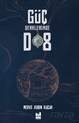 Güç Denkleminde D8 - MGV Yayınları