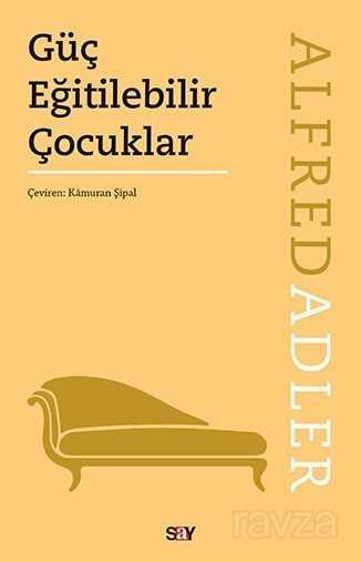 Güç Eğitilebilir Çocuklar - Say Yayınları