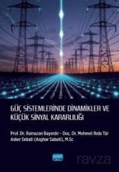 Güç Sistemlerinde Dinamikler ve Küçük Sinyal Kararlılığı - Nobel Yayın Dağıtım