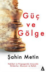 Güç ve Gölge - Kanon Kitap