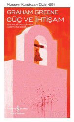 Güç ve İhtişam (Karton Kapak) - İş Bankası Yayınları