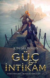 Güç ve İntikam: Fırtınalar İmparatorluğu 1 - Martı Kitabevi