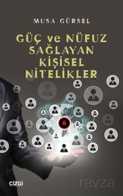 Güç ve Nüfuz Sağlayan Kişisel Nitelikler - 1