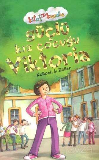 Güçlü Kız Çocuğu Viktoria / Kitap Kurdu - 1