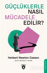 Güçlüklerle Nasıl Mücadele Edilir? - Dorlion Yayınevi