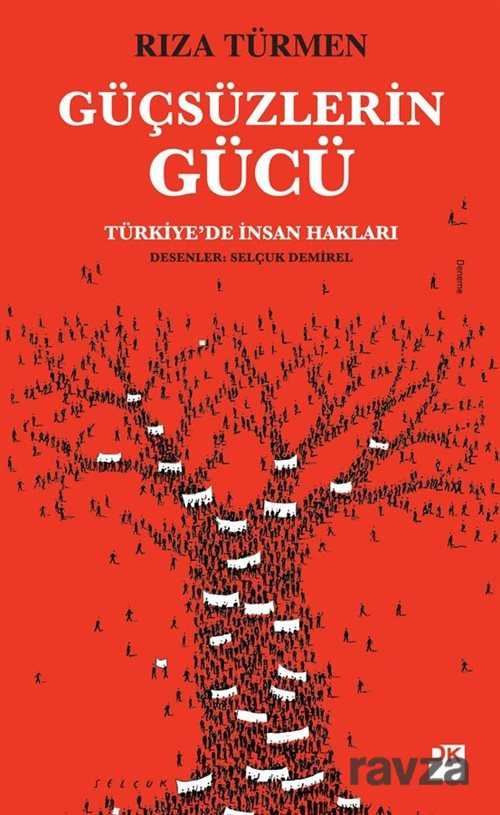 Güçsüzlerin Gücü - Doğan Kitapçılık