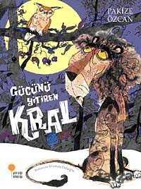 Gücünü Yitiren Kral - Günışığı Kitaplığı