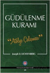 Güdülenme Kuramı - Psikoterapi Enstitüsü Yayınları