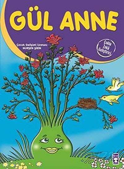 Gül Anne - Timaş Çocuk Yayınları