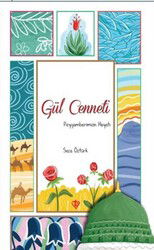 Gül Cenneti Peygamberimizin Hayatı - Diyanet Vakfı Yayınları