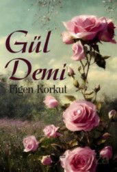 Gül Demi - Kuytu Yayınları