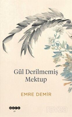Gül Derilmemiş Mektup - 1