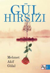 Gül Hırsızı - Az Kitap