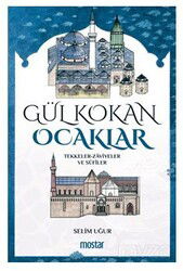 Gül Kokan Ocaklar / Tekkeler Zaviyeler Ve Sufiler - Mostar