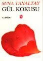 Gül Kokusu - Tekin Yayınevi