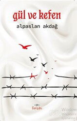 Gül ve Kefen - İbrişim Kitap