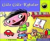 Güle Güle Kakalar - Altın Kitaplar