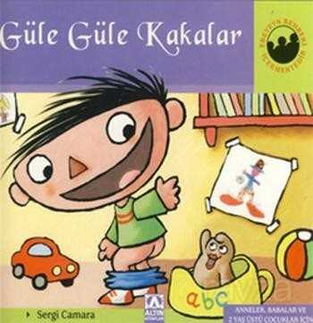 Güle Güle Kakalar (Ciltli) / Miniklerin Dünyası - Altın Kitaplar