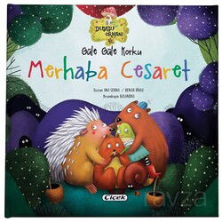 Güle Güle Korku, Merhaba Cesaret - Çiçek Yayıncılık