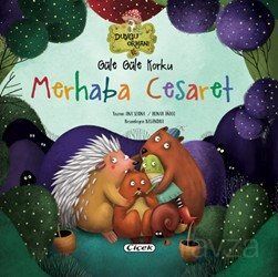 Güle Güle Korku Merhaba Cesaret (Karton Kapak) - 1