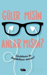 Güler misin Anlar mısın? - İnsan ve Hayat Kitaplığı
