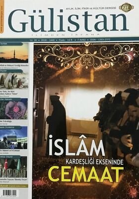 Gülistan Aylık ,İlim ,Fikir Ve Kültür Dergisi 1 Ekim 2018 Sayı:214 - 1