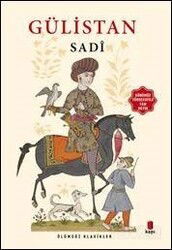 Gülistan (Günümüz Türkçesiyle Tam Metin) - Kapı Yayınları