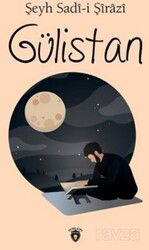 Gülistan-Şeyh Sadi-i Şirazi Yayına - Dorlion Yayınevi