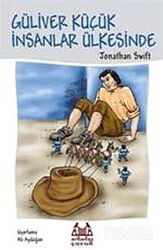 Güliver Küçük İnsanlar Ülkesinde - Arkadaş Yayınları
