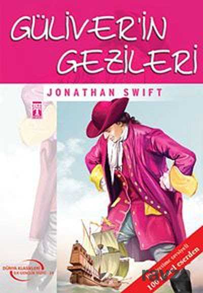 Güliver'in Gezileri / Dünya Klasikleri - Timaş Çocuk Yayınları