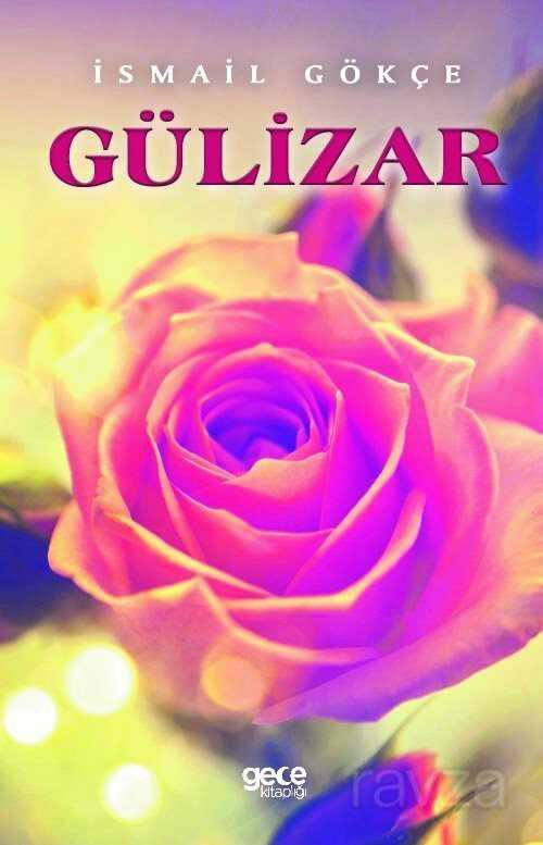 Gülizar - Gece Kitaplığı