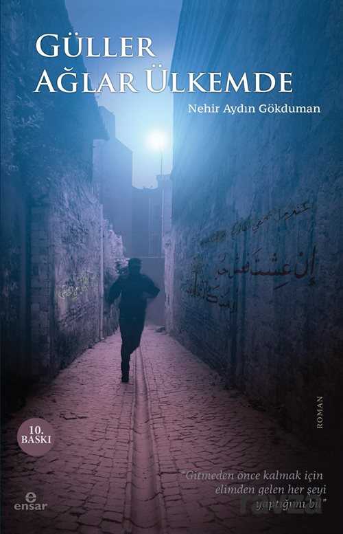 Güller Ağlar Ülkemde - Ensar Neşriyat